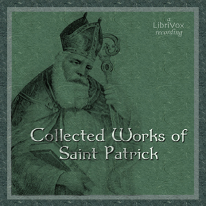 http://ia801403.us.archive.org/31/items/LibrivoxCdCoverArt7/Collected_Works_of_St_Patrick_1102.jpg